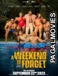 A Weekend to Forget (2023) Telugu Dubbed Movie