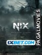 Nix (2022) Tamil Dubbed Movie